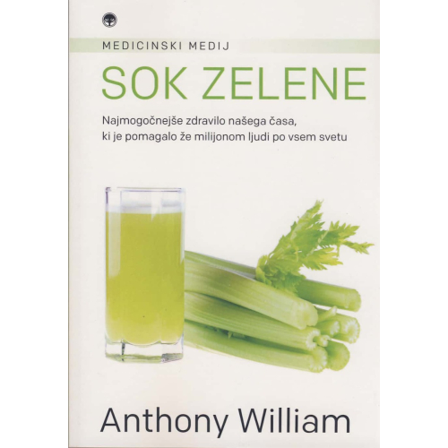 Anthony William, Sok zelene